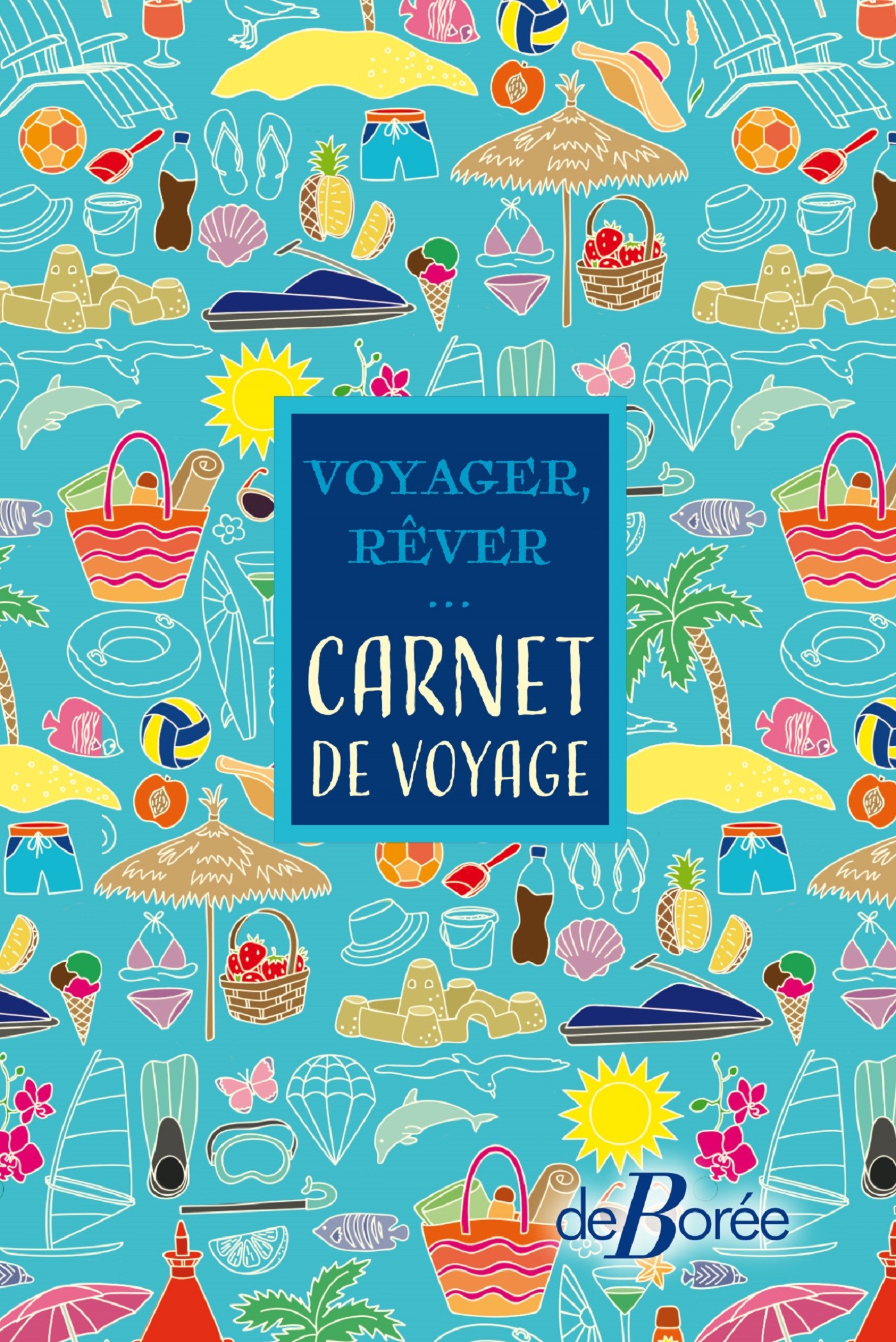 Voyager, rêver... Carnet de voyage