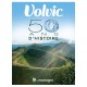 Volvic, 50 ans d'histoire