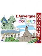 L'Auvergne à vos couleurs - Carnet de coloriage
