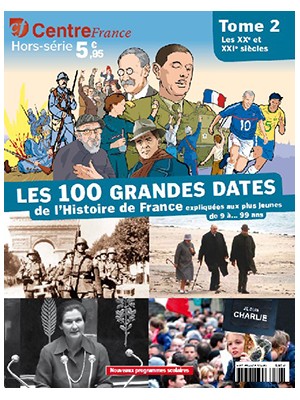 Les 100 grandes dates de l'Histoire de France - Tome 2