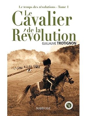 Le Cavalier de la Révolution