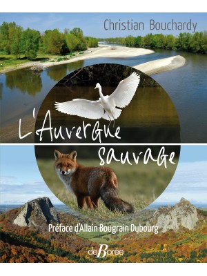 L'Auvergne sauvage