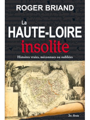 La Haute-Loire insolite