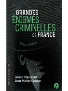 Les grandes Enigmes Criminelles de France