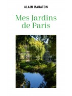 Mes Jardins de Paris