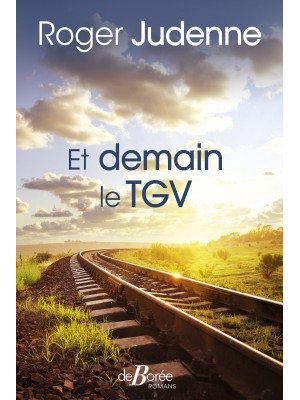 Et demain le TGV