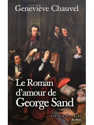 Le roman d’amour de George Sand