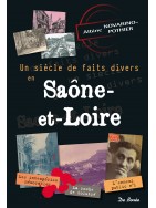 Un siècle de faits divers en Saône-et-Loire