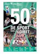 50 ANS DE SPORT DANS LE LOIRET