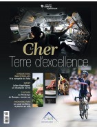 CHER, TERRE D'EXCELLENCE