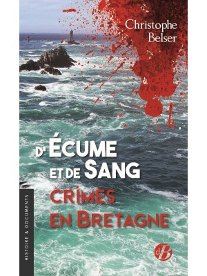 D’écume et de sang Crimes en Bretagne