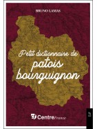 Petit dictionnaire de patois Bourguinon