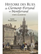 Histoire des rues de Clermont-Ferrand et Montferrand