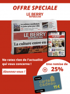 Offre spéciale - S'abonner au journal Le Berry Républicain