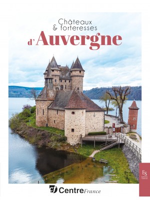Châteaux et forteresses d'Auvergne