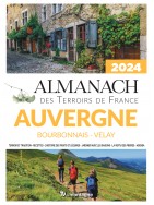 Almanach 2024 Auvergne Bourbonnais Velay
