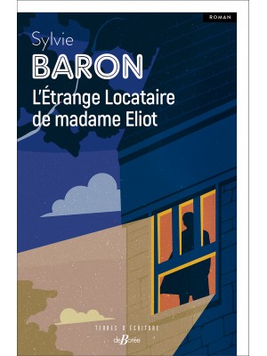 L'étrange locataire de madame Eliot