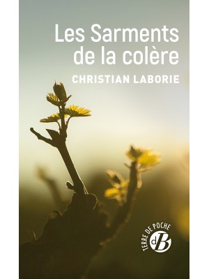 Les sarments de la colère