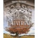 L'Auvergne mystérieuse et secrète