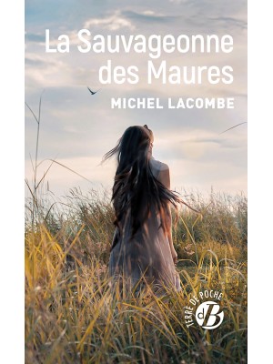 La Sauvageonne des Maures