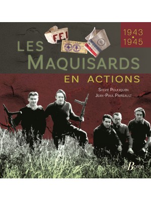 Les Maquisards en actions