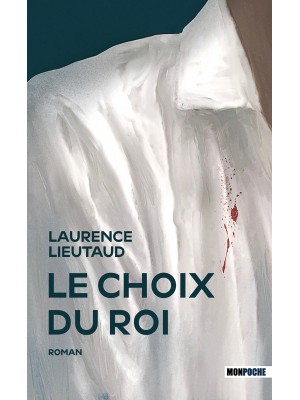 Le choix du Roi