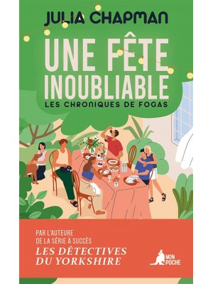 Une fête inoubliable​ Les Chroniques de Fogas T.4