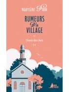 Rumeurs d'un village​-L’heure des choix
