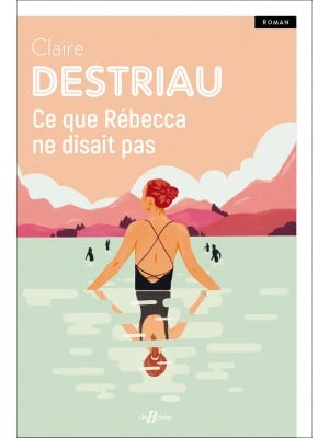Ce que Rébecca ne disait pas