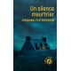 Un silence meurtrier​