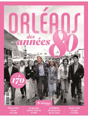 ORLEANS DES ANNÉES 80