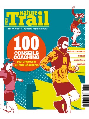 100 conseils coaching Hors-série magazine Nature Trail - Turbulences édition