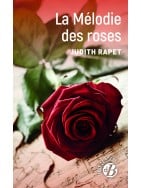 La Mélodie des Roses La Mélodie des Roses