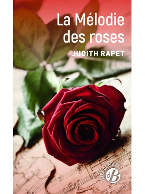 La Mélodie des Roses