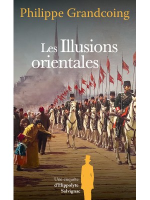 Les Illusions orientales