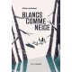Blancs comme neige