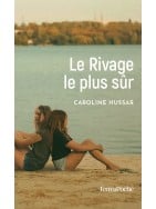 Le Rivage le plus sûr
