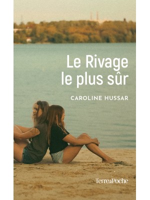Le Rivage le plus sûr