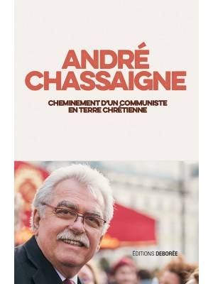 Cheminement d'un communiste en terre chrétienne