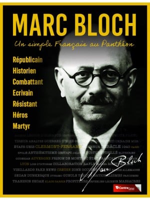 Marc Bloch - Un simple français au Panthéon