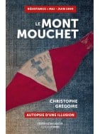 Le Mont Mouchet, Autopsie d'une illusion