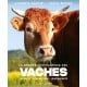 La Grande Encyclopédie des Vaches
