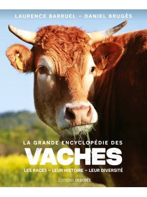 La Grande Encyclopédie des Vaches