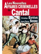 Les nouvelles affaires criminelles du Cantal